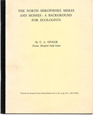 Seller image for North Shropshire Meres and Mosses: A background for Ecologists for sale by PEMBERLEY NATURAL HISTORY BOOKS BA, ABA