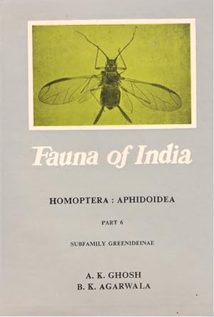 Bild des Verkufers fr Homoptera: Aphidoidea 6: Greenideinae (Fauna of India) zum Verkauf von PEMBERLEY NATURAL HISTORY BOOKS BA, ABA