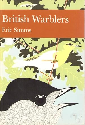 Seller image for British Warblers (New Naturalist 71) for sale by PEMBERLEY NATURAL HISTORY BOOKS BA, ABA