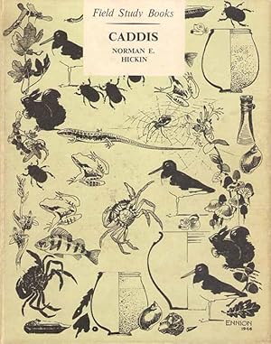 Image du vendeur pour Caddis: A short account of the biology of British Caddis flies with special reference to the immature stages mis en vente par PEMBERLEY NATURAL HISTORY BOOKS BA, ABA