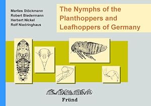 The Nymphs of the Planthoppers and Leafhoppers of Germany