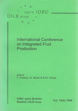 International Conference on Integrated Fruit Production Proceedings of the meeting at Cedzyna, Po...