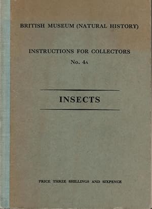 Bild des Verkufers fr Instructions for Collectors No. 4a: Insects zum Verkauf von PEMBERLEY NATURAL HISTORY BOOKS BA, ABA