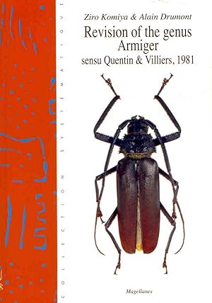 Image du vendeur pour Revision of the genus Armiger sensu Quentin & Villiers, 1981 (Coleoptera, Cerambycidae, Prioninae) mis en vente par PEMBERLEY NATURAL HISTORY BOOKS BA, ABA