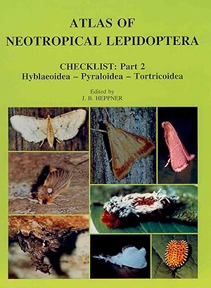 Immagine del venditore per Atlas of Neotropical Lepidoptera Checklist: Part 2: Pyraloidea to Tortricoidea venduto da PEMBERLEY NATURAL HISTORY BOOKS BA, ABA