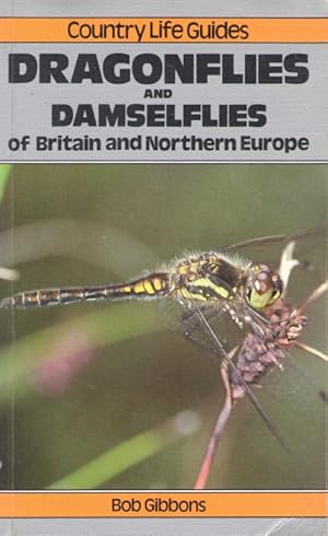 Dragonflies and Damselflies of Britain and Northern Europe