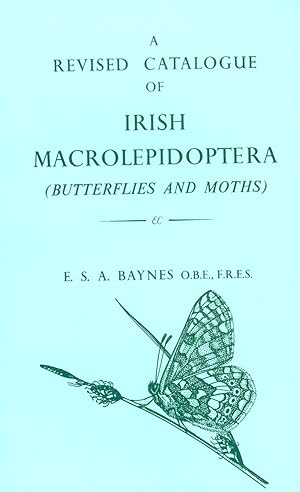 Seller image for A Revised Catalogue of Irish Macrolepidoptera (Butterflies and Moths) for sale by PEMBERLEY NATURAL HISTORY BOOKS BA, ABA