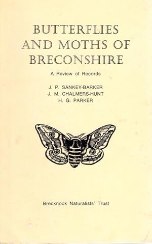 Image du vendeur pour Butterflies and Moths of Breconshire A review of Records mis en vente par PEMBERLEY NATURAL HISTORY BOOKS BA, ABA