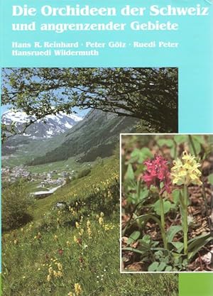 Imagen del vendedor de Die Orchideen der Schweiz und angrenzender Gebiete a la venta por PEMBERLEY NATURAL HISTORY BOOKS BA, ABA