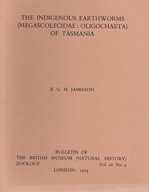 Seller image for The Indigenous Earthworms (Megascolecidae: Oligochaeta) of Tasmania for sale by PEMBERLEY NATURAL HISTORY BOOKS BA, ABA