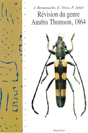 Image du vendeur pour Revision du genre Anubis Thompson, 1864 (Coleoptera, Cerambycidae, Cerambycinae) mis en vente par PEMBERLEY NATURAL HISTORY BOOKS BA, ABA