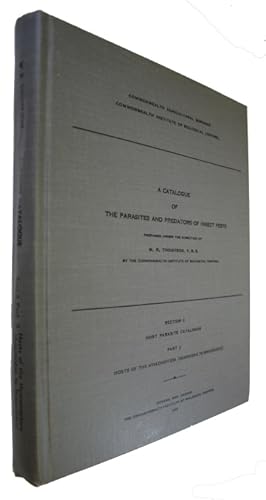 Bild des Verkufers fr A Catalogue of the Parasites and Predators of Insect Pests. Section 2 Host Parasite Catalogue. Part 2 Hosts of the Hymenoptera (Agaonidae to Braconidae) zum Verkauf von PEMBERLEY NATURAL HISTORY BOOKS BA, ABA