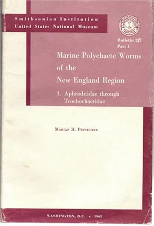 Seller image for Marine Polychaete Worms of the New England Region 1. Aphroditidae through Trochochaetidae for sale by PEMBERLEY NATURAL HISTORY BOOKS BA, ABA