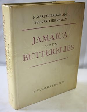 Seller image for Jamaica and its Butterflies for sale by PEMBERLEY NATURAL HISTORY BOOKS BA, ABA