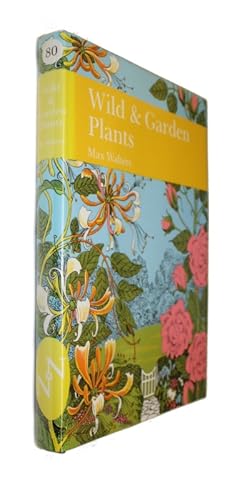 Seller image for Wild and Garden Plants (New Naturalist 80) for sale by PEMBERLEY NATURAL HISTORY BOOKS BA, ABA