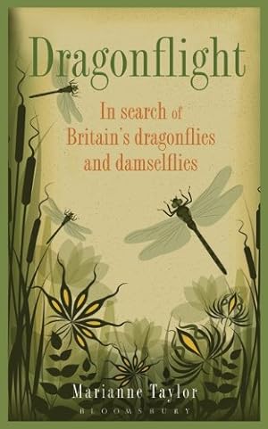 Dragonflight: In search of Britain's dragonflies and damselflies