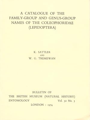 Imagen del vendedor de A Catalogue of the family-group and genus-group names of the Coleophoridae (Lepidoptera) a la venta por PEMBERLEY NATURAL HISTORY BOOKS BA, ABA