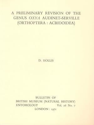 Bild des Verkufers fr A Preliminary Revision of the Genus Oxya Audinet-Serville (Orthoptera: Acridoidea) zum Verkauf von PEMBERLEY NATURAL HISTORY BOOKS BA, ABA