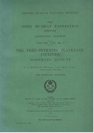 The Free-swimming Planktonic Copepoda. The John Murray Expedition 1933-34 Scientific Reports Vol....