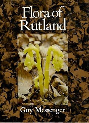 Imagen del vendedor de Flora of Rutland a la venta por PEMBERLEY NATURAL HISTORY BOOKS BA, ABA