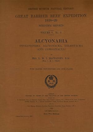 Alcyonaria (Stolonifera. Alcyonacea, Telestacea and Gorgonacea) Great Barrier Reef Expedition 192...