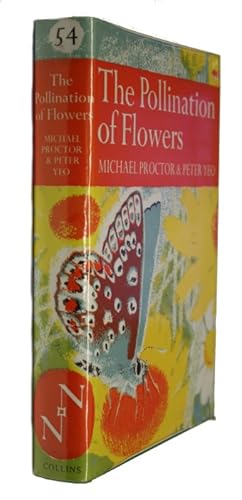 Seller image for The Pollination of Flowers (New Naturalist 54) for sale by PEMBERLEY NATURAL HISTORY BOOKS BA, ABA