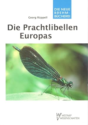 Bild des Verkufers fr Die Prachtlibellen Europas (Die Libellen Europas 4) zum Verkauf von PEMBERLEY NATURAL HISTORY BOOKS BA, ABA