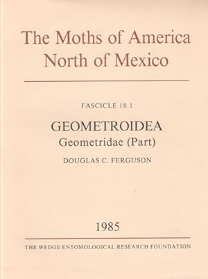 Bild des Verkufers fr The Moths of America North of Mexico 18.1: Geometridae: Geometrinae zum Verkauf von PEMBERLEY NATURAL HISTORY BOOKS BA, ABA