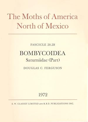 Imagen del vendedor de The Moths of America North of Mexico 20.2B: Saturniidae 2 a la venta por PEMBERLEY NATURAL HISTORY BOOKS BA, ABA