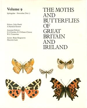 Seller image for The Moths and Butterflies of Great Britain and Ireland. Vol. 9: Sphingidae - Noctuidae (Pt. 1) for sale by PEMBERLEY NATURAL HISTORY BOOKS BA, ABA