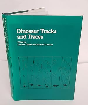 Immagine del venditore per Dinosaur Tracks and Traces venduto da PEMBERLEY NATURAL HISTORY BOOKS BA, ABA