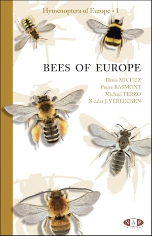 Immagine del venditore per Bees of Europe. Hymenoptera of Europe 1 venduto da PEMBERLEY NATURAL HISTORY BOOKS BA, ABA