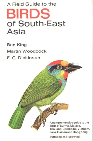 Bild des Verkufers fr A Field Guide to the Birds of South-East Asia zum Verkauf von PEMBERLEY NATURAL HISTORY BOOKS BA, ABA