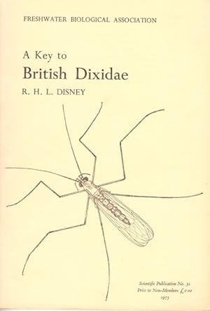 Image du vendeur pour A Key to Pupae and Adults of the British Dixidae (Diptera). The Meniscus Midges mis en vente par PEMBERLEY NATURAL HISTORY BOOKS BA, ABA