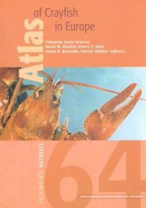 Image du vendeur pour Atlas of Crayfish of Europe mis en vente par PEMBERLEY NATURAL HISTORY BOOKS BA, ABA