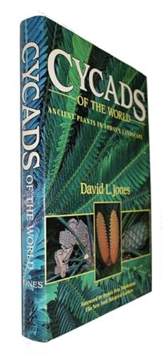Seller image for Cycads of the World: Ancient Plants in Today's Landscape for sale by PEMBERLEY NATURAL HISTORY BOOKS BA, ABA