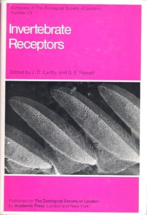 Invertebrate Receptors The Proceedings of a Symposium held at the Zoolgical Society of London on ...