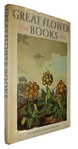 Great Flower Books 1700-1900: A Bibliographical Record of Two Centuries of Finely-Illustrated Flo...