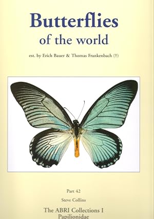 Bild des Verkufers fr Butterflies of the World 42: ABRI collections 1: Papilionidae zum Verkauf von PEMBERLEY NATURAL HISTORY BOOKS BA, ABA