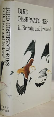 Bild des Verkufers fr Bird Observatories in Britain and Ireland zum Verkauf von PEMBERLEY NATURAL HISTORY BOOKS BA, ABA