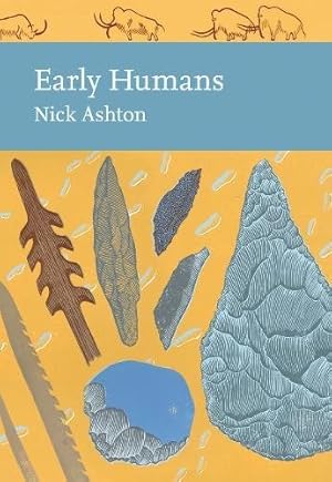 Early Humans (New Naturalist 134)
