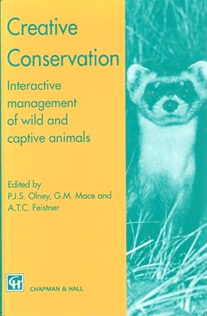Imagen del vendedor de Creative Conservation: Interactive Management of Wild and Captive Animals a la venta por PEMBERLEY NATURAL HISTORY BOOKS BA, ABA