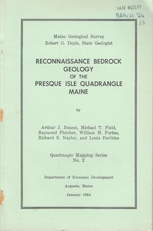 Imagen del vendedor de Reconnaissance Bedrock Geology of the Presque Isle Quadrangle Maine a la venta por PEMBERLEY NATURAL HISTORY BOOKS BA, ABA