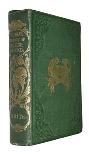 A Popular History of British Crustacea comprising a familiar account of their classification and ...
