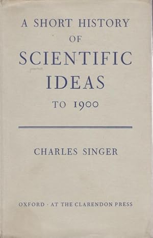 A Short History of Scientific Ideas to 1900