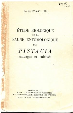 Etude biologique de la faune entomologique des Pistacia sauvages et cultivées
