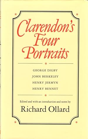 Seller image for Clarendon's Four Portraits George Digby, John Berkeley, Henry Jermyn and Henry Bennet : From the Supplement to the Clarendon State Papers Vol III (1786) for sale by PEMBERLEY NATURAL HISTORY BOOKS BA, ABA