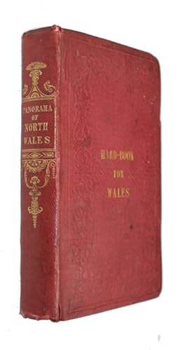 Panorama of the Beauties, Curiosities, and Antiquities of North Wales, exhibited in its mounatain...
