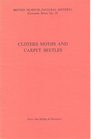 Imagen del vendedor de Clothes Moths and Carpet Beetles: their Life-history, Habits and Control a la venta por PEMBERLEY NATURAL HISTORY BOOKS BA, ABA