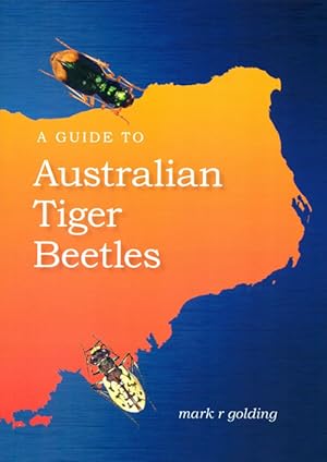 A Guide to Australian Tiger beetles